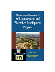 Monitoring and Evaluation of Soil Conservation and Watershed Development Projects - 9781138468634