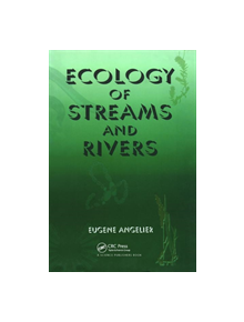 Ecology of Streams and Rivers - 9781138468641