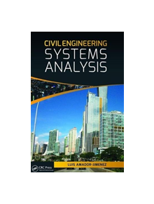 Civil Engineering Systems Analysis - 9781138470200