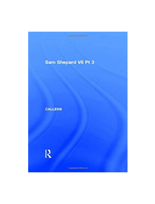 Sam Shepard V8 Pt 3 - 9781138473140