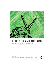 Ceilings and Dreams - 9781138479357