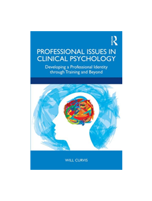 Professional Issues in Clinical Psychology - 9781138482982