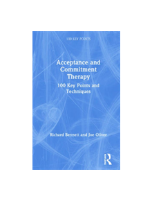 Acceptance and Commitment Therapy - 9781138483019