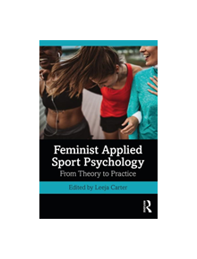 Feminist Applied Sport Psychology - 9781138483071