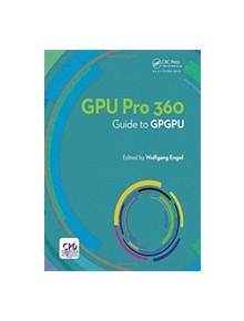 GPU PRO 360 Guide to GPGPU - 9781138484412