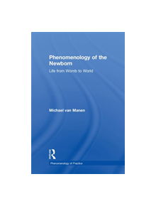 Phenomenology of the Newborn - 8688 - 9781138486362