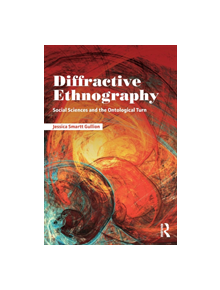 Diffractive Ethnography - 9781138486638