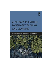 Advocacy in English Language Teaching and Learning - 9781138489851