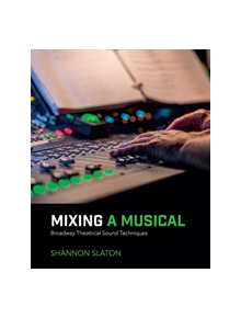 Mixing a Musical - 9781138491441