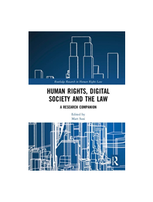 Human Rights, Digital Society and the Law - 9781138493063