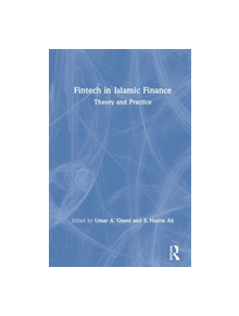 Fintech in Islamic Finance - 9781138494794