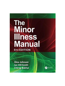 The Minor Illness Manual - 9781138497580