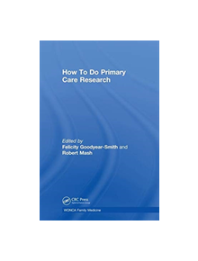 How To Do Primary Care Research - 9781138499591