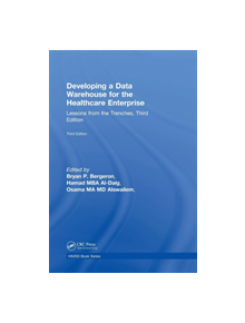 Developing a Data Warehouse for the Healthcare Enterprise - 9781138502963