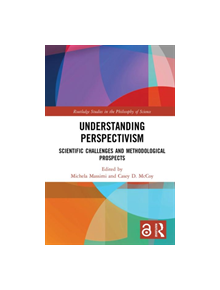 Understanding Perspectivism - 9781138503069