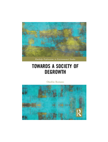 Towards a Society of Degrowth - 9781138543409