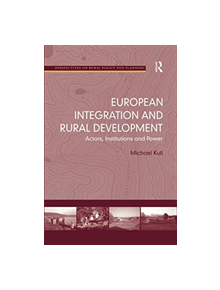 European Integration and Rural Development - 9781138546554