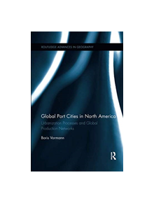 Global Port Cities in North America - 9781138547131