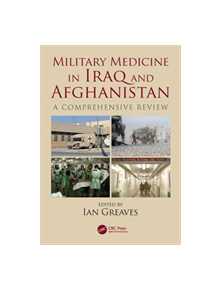 Military Medicine in Iraq and Afghanistan - 9781138554238