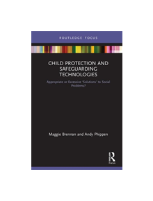 Child Protection and Safeguarding Technologies - 9781138555402