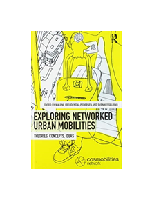 Networked Urban Mobilities - 9781138555501