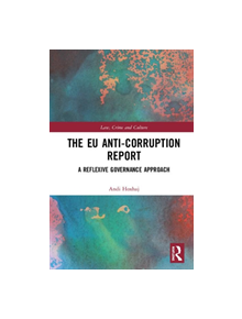 The EU Anti-Corruption Report - 9781138555846