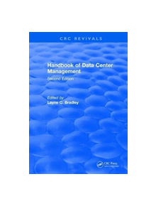 Revival: Handbook of Data Center Management (1998) - 9781138559455