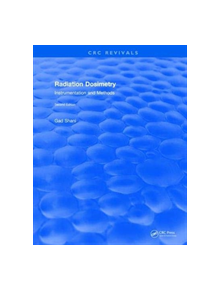 Revival: Radiation Dosimetry Instrumentation and Methods (2001) - 9781138561564