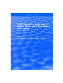 Revival: Twelfth International Conference on Adaptive Structures and Technologies (2002) - 9781138562875