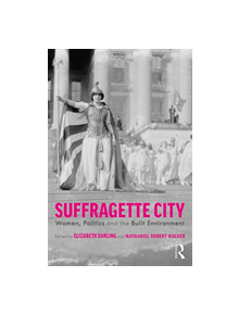 Suffragette City - 9781138571648