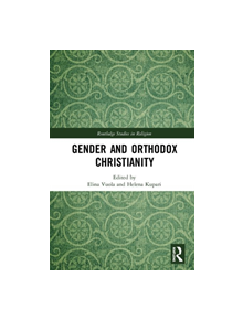 Orthodox Christianity and Gender - 9781138574205