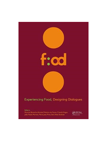 Experiencing Food, Designing Dialogues - 9781138575387