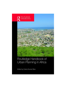 Routledge Handbook of Urban Planning in Africa - 9781138575431