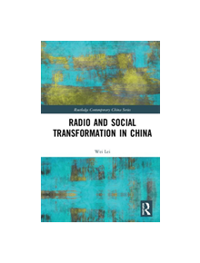 Radio and Social Transformation in China - 9781138579934