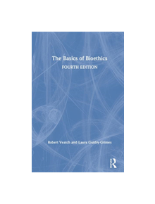 The Basics of Bioethics - 8688 - 9781138580077