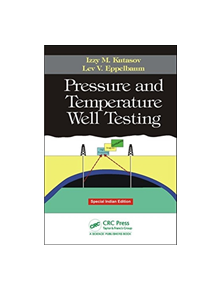 Pressure and Temperature Well Testing - 8688 - 9781138581463