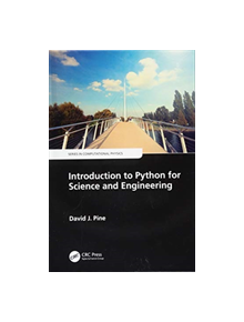 Introduction to Python for Science and Engineering - 9781138583900