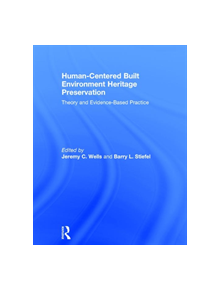 Human-Centered Built Environment Heritage Preservation - 9781138583948