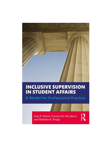 Inclusive Supervision in Student Affairs - 9781138584181