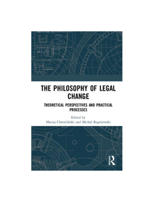 The Philosophy of Legal Change - 9781138586284