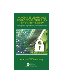 Machine Learning for Computer and Cyber Security - 9781138587304