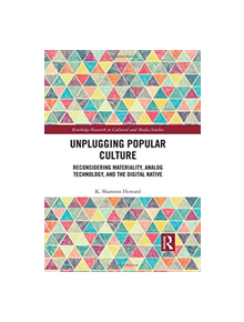 Unplugging Popular Culture - 9781138588394