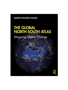 The Global North-South Atlas - 9781138588844