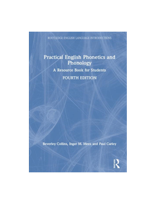 Practical English Phonetics and Phonology - 9781138591448