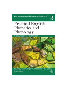 Practical English Phonetics and Phonology - 9781138591509