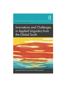 Innovations and Challenges in Applied Linguistics from the Global South - 9781138593510