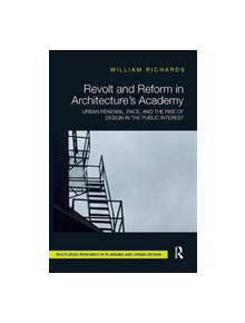 Revolt and Reform in Architecture's Academy - 9781138595149