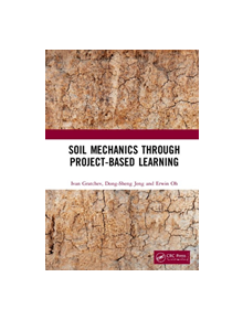 Soil Mechanics Through Project-Based Learning - 9781138605732