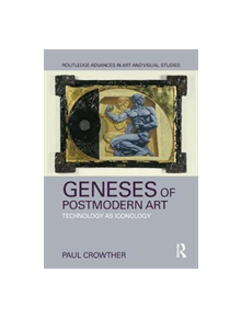 Geneses of Postmodern Art - 9781138605749