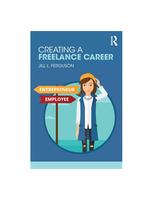 Creating a Freelance Career - 9781138605787